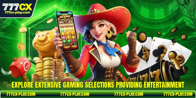 Explore extensive gaming selections providing entertainment