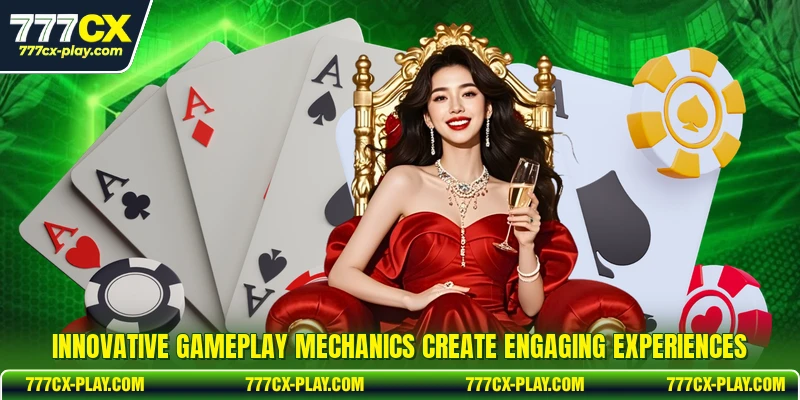 Innovative gameplay mechanics create engaging experiences