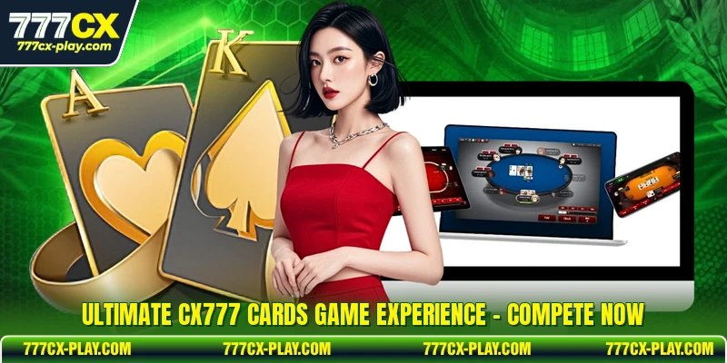 CX777 Cards Game